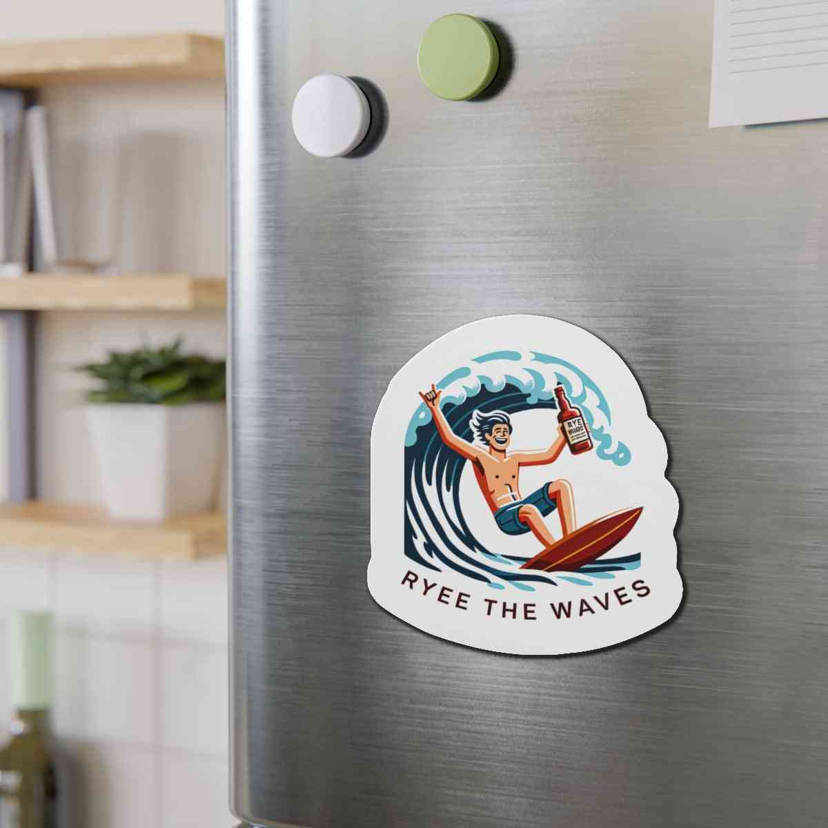 Kitchen Whiskey Magnet Décor Rye The Waves magnet on a bright kitchen fridge. A perfect blend of humor and style for your home.