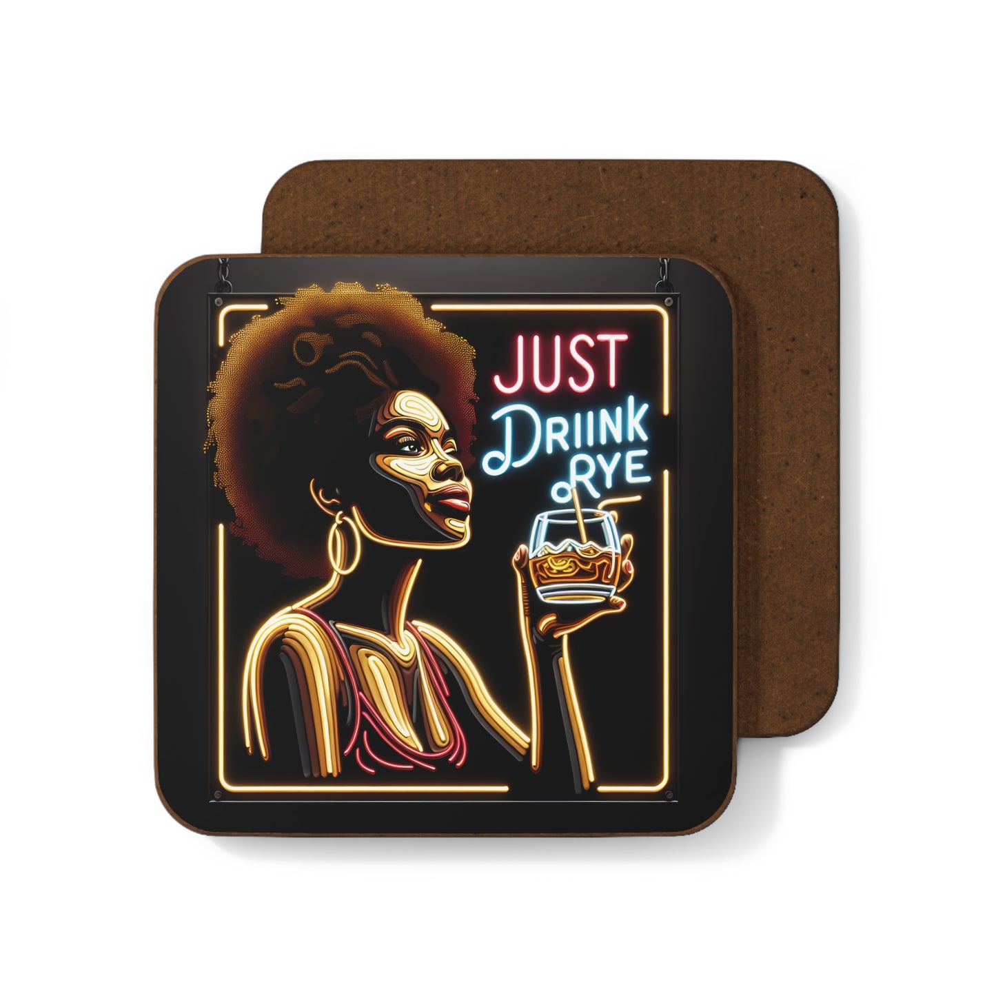 “Just Drink Rye” Whiskey Hardboard Back Coaster