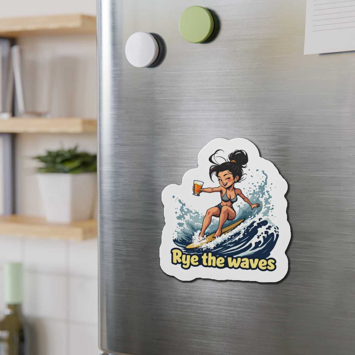Fun whiskey magnet on a kitchen fridge, showing a cartoon woman surfing with a drink and 'Rye the waves' text—great surf-themed gift.