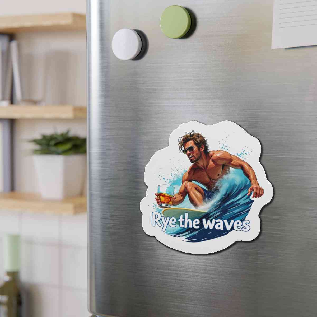 Large 'Rye the waves' whiskey magnet on a kitchen fridge, combining surf aesthetics with humorous home decor style.