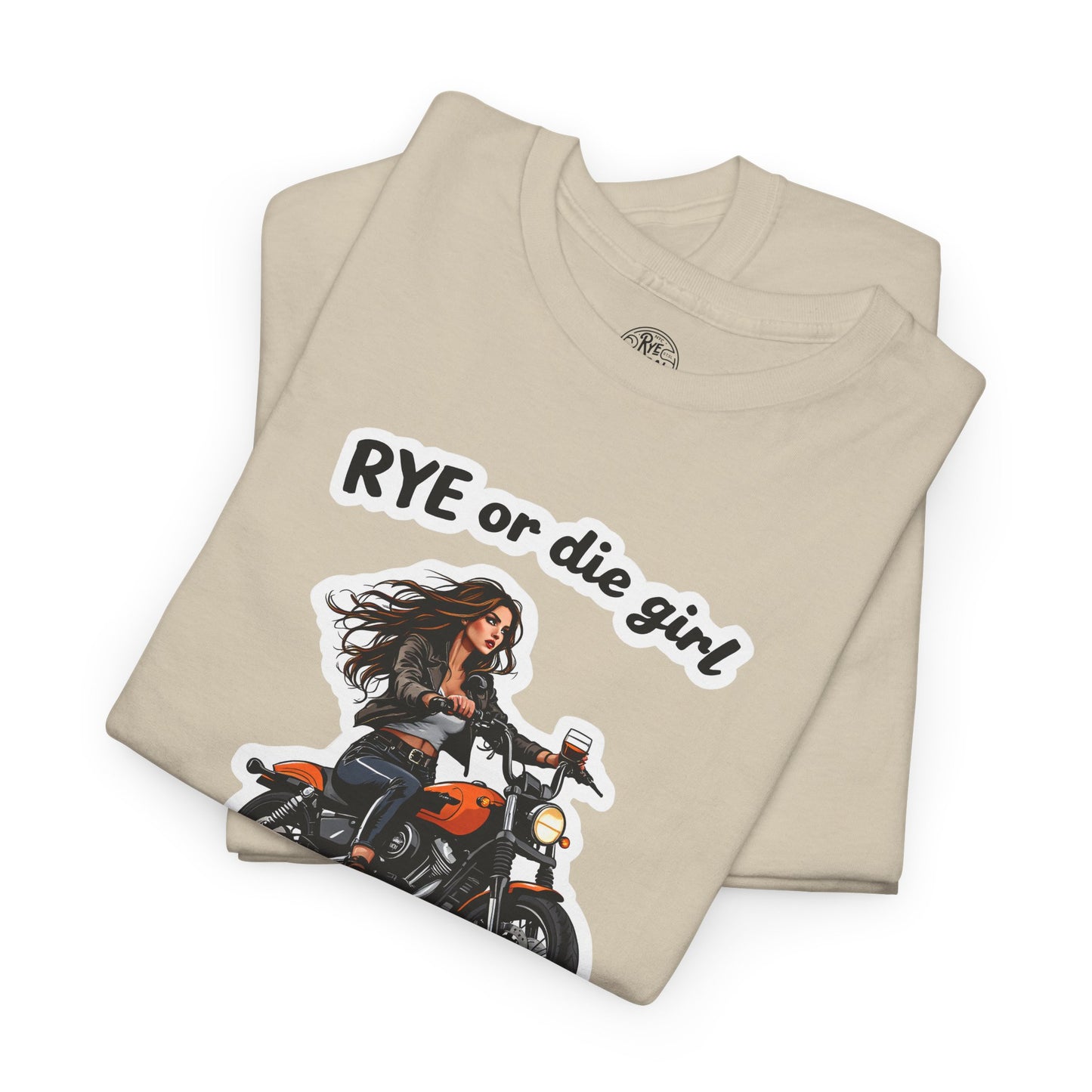 “Rye or Die Girl” Funny T shirt for Whiskey Lovers