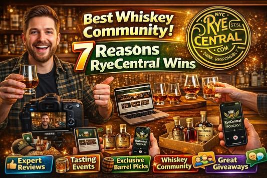 Best Whiskey Community: 7 Reasons RyeCentral Wins Your Vote