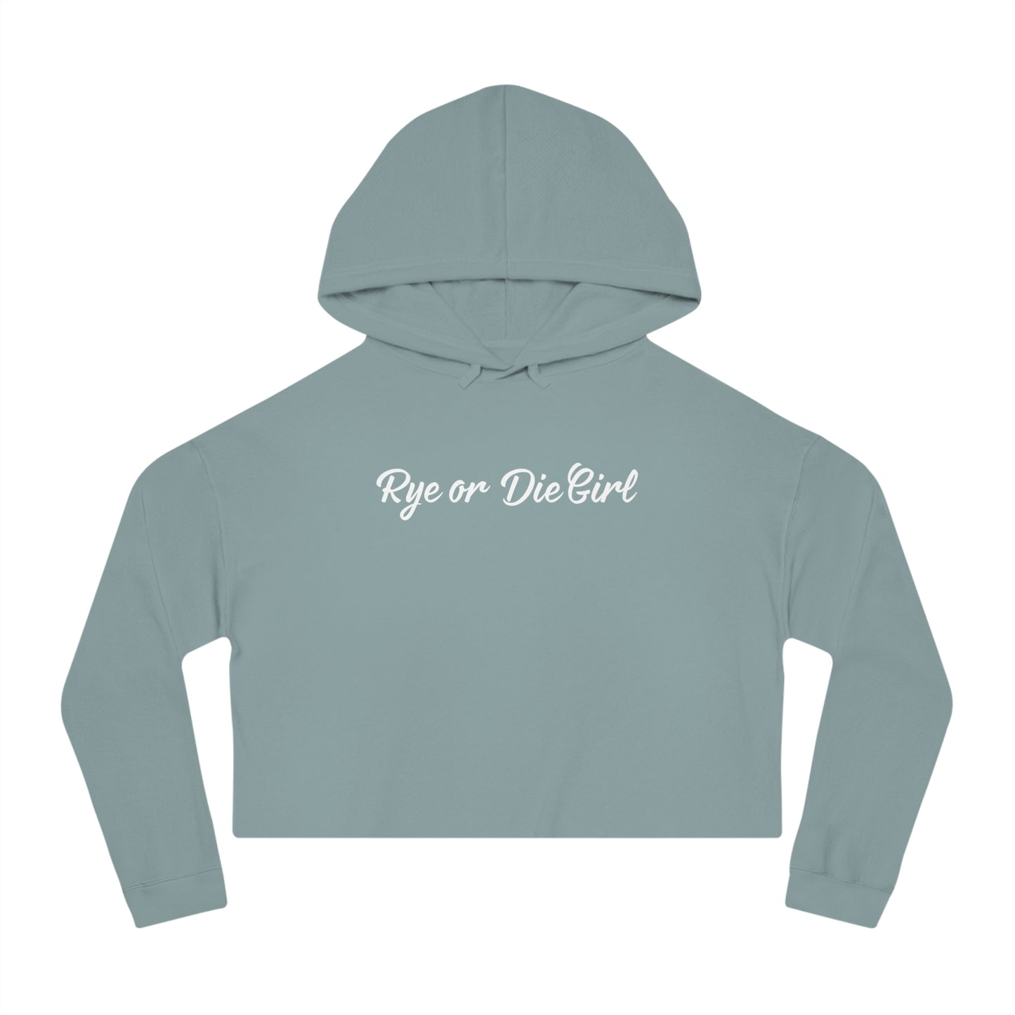 “Rye or Die Girl” Cropped Hooded Cool Whiskey Sweatshirt