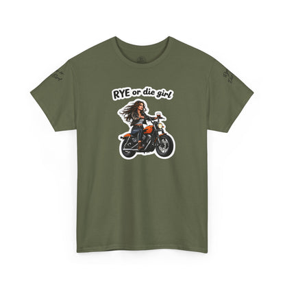 “Rye or Die Girl” Funny T shirt for Whiskey Lovers