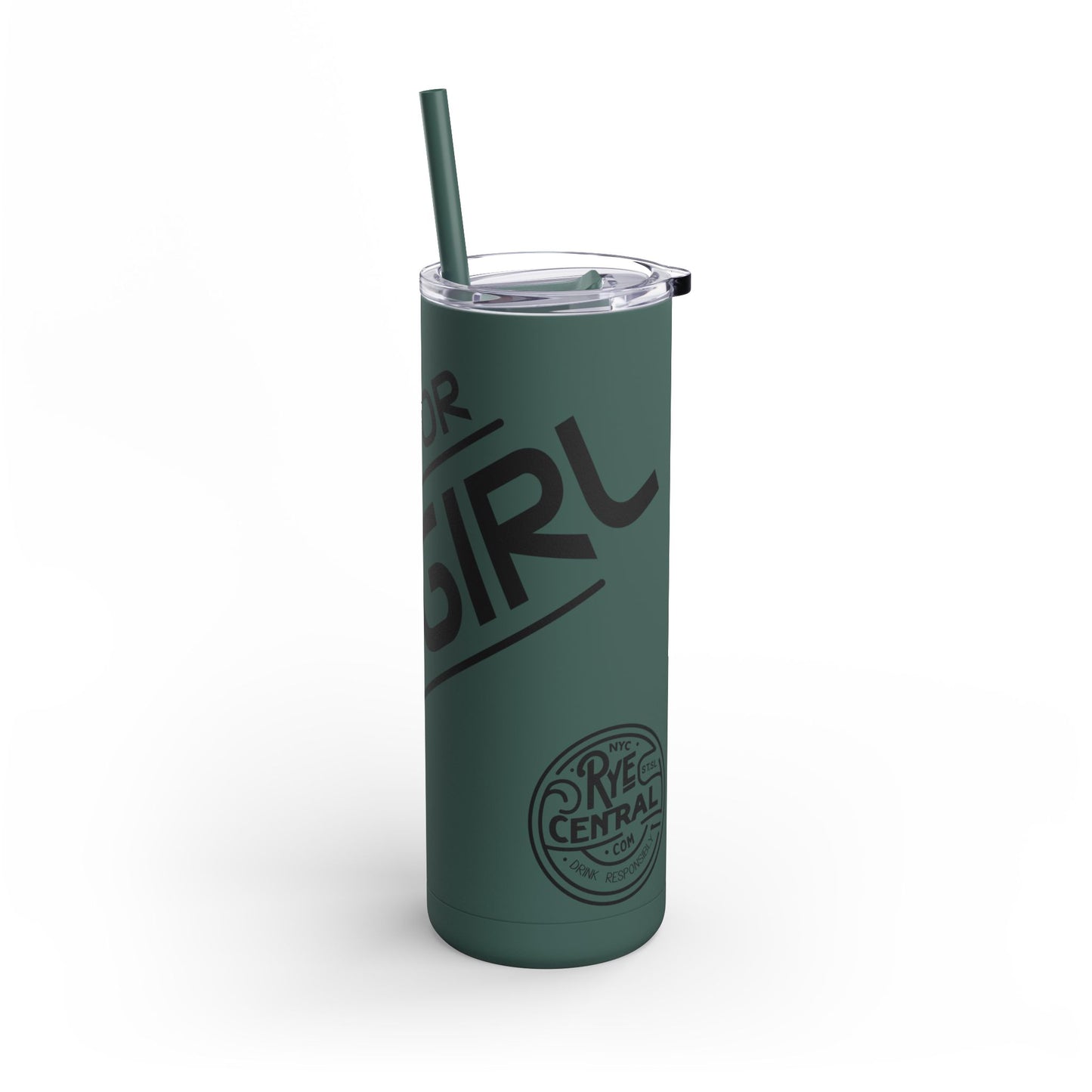 “Rye or Die Girl” Whiskey Tagline Skinny Tumbler