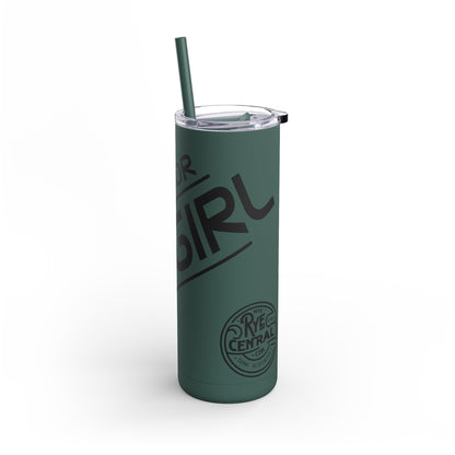“Rye or Die Girl” Whiskey Tagline Skinny Tumbler