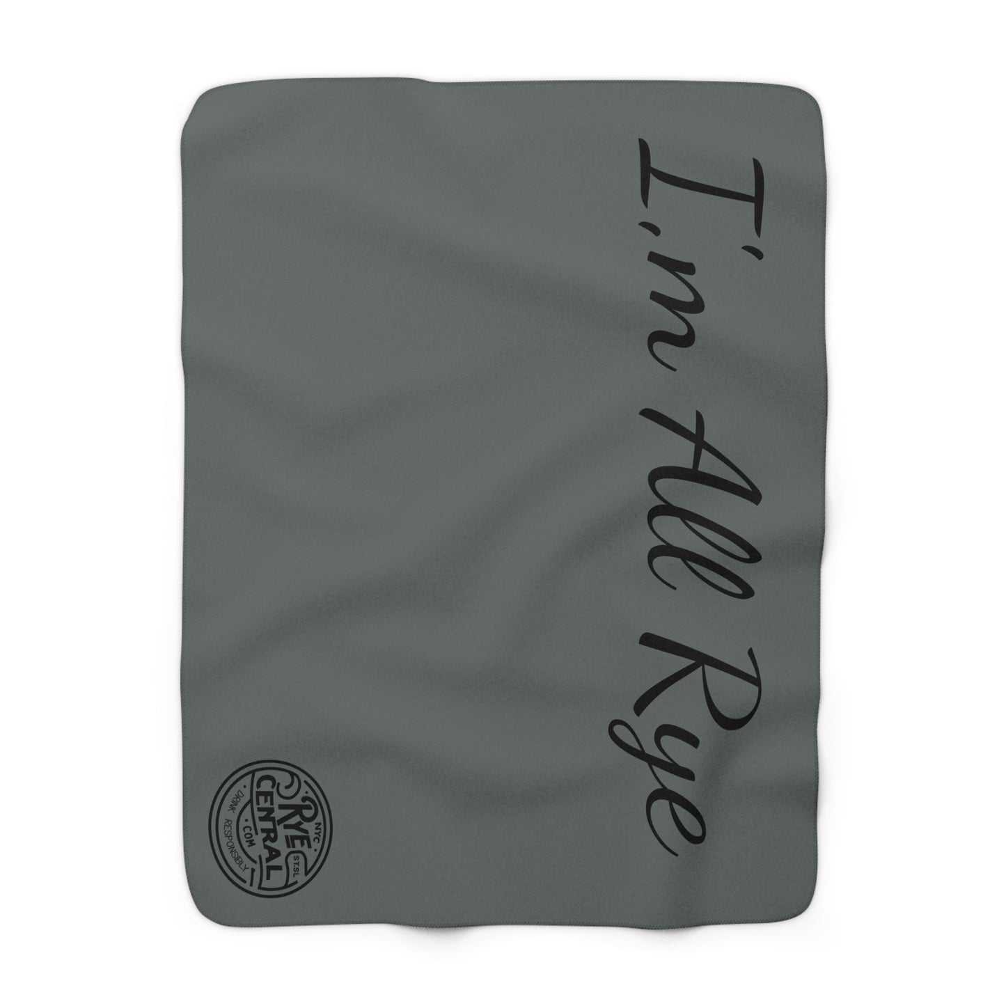 “I’m All Rye” Whiskey Sherpa Fleece Blanket