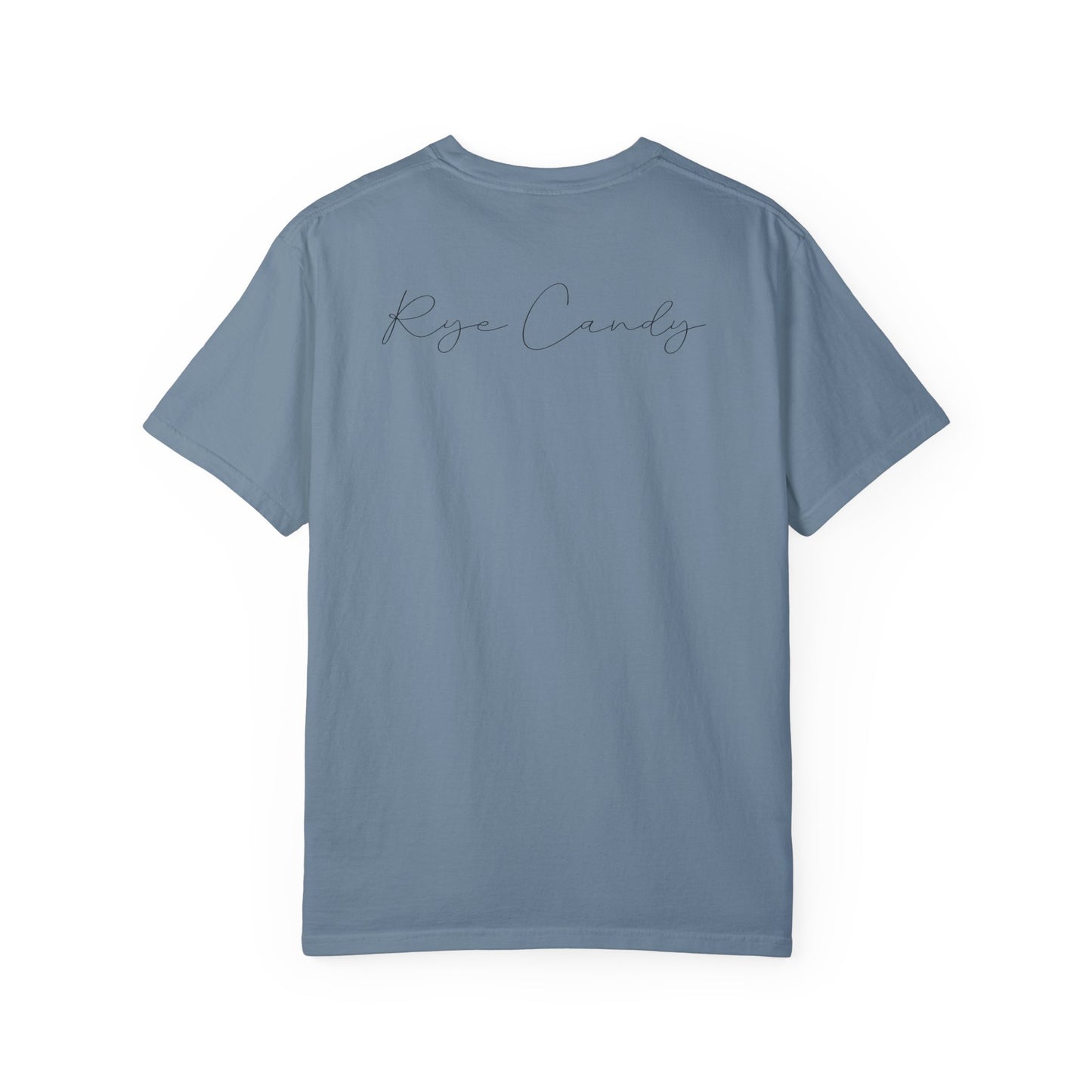 “Rye Candy” Whiskey Garment-Dyed Funny T shirt