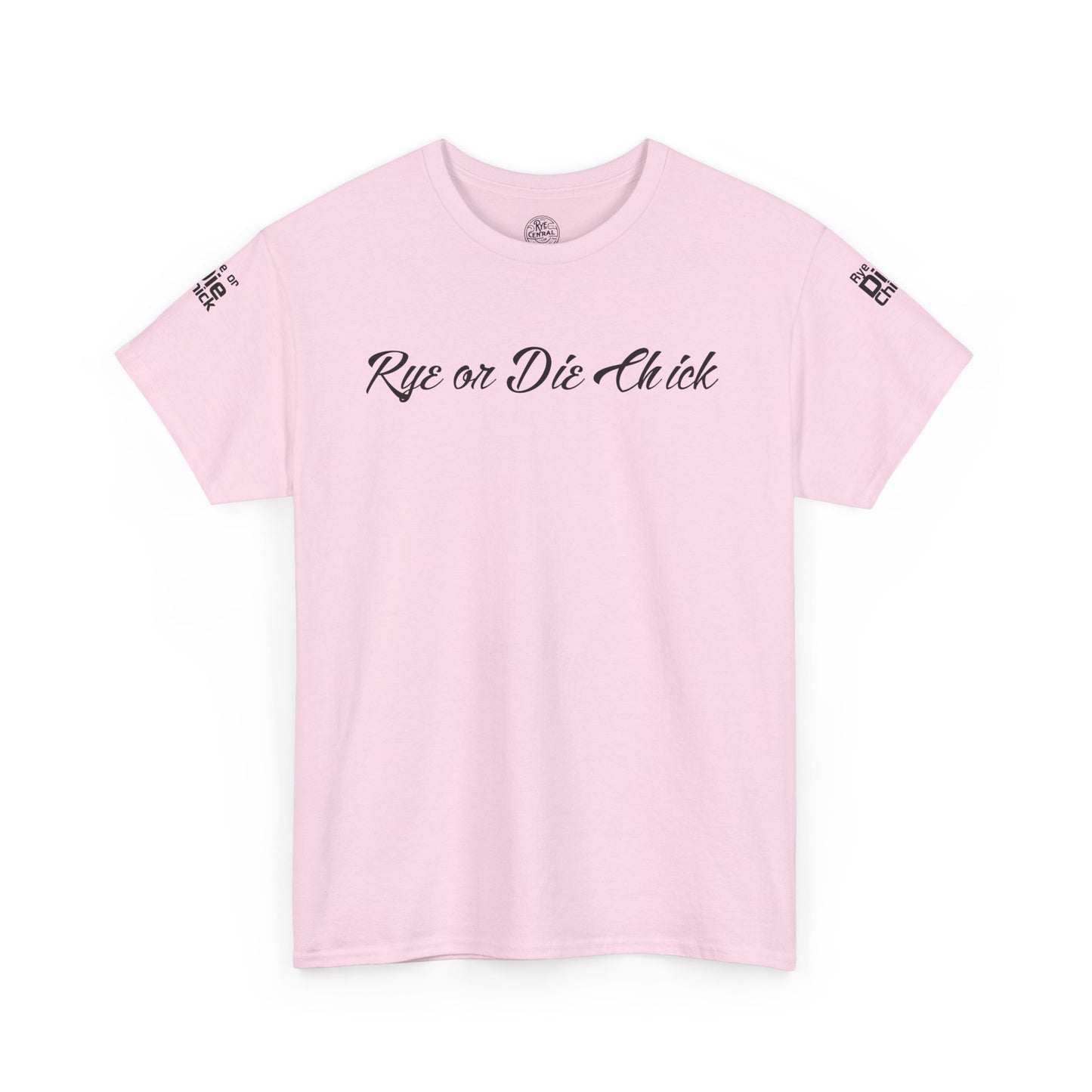 “Rye or Die Chick” Funny T shirt for Whiskey Lovers