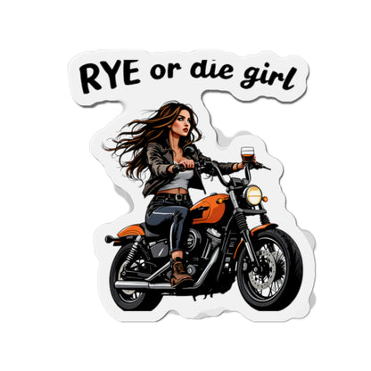 “Rye or Die Girl” Die-Cut Whiskey Magnets