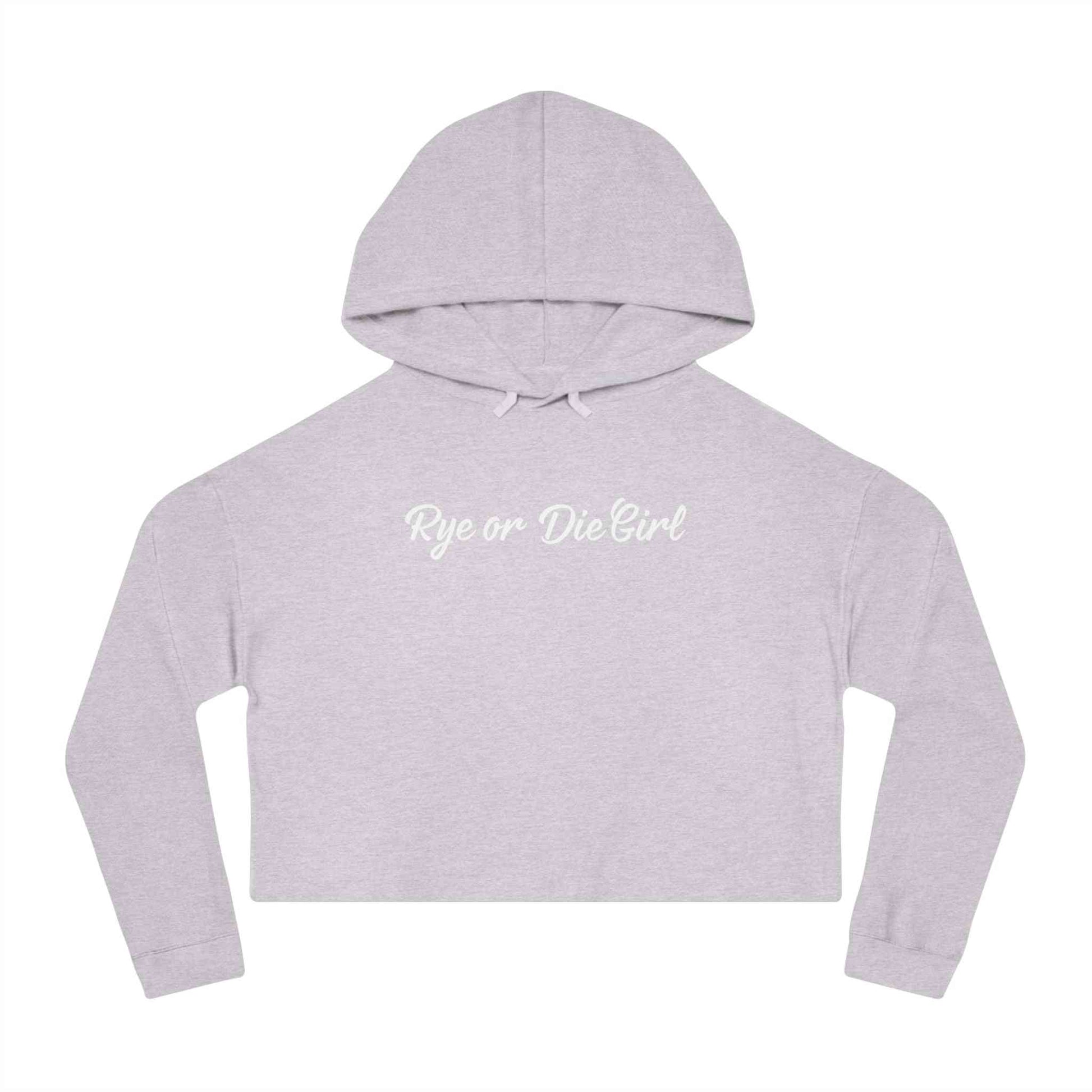 Heather gray cropped whiskey sweatshirt hoodie featuring 'Rye or Die Girl' text, designed for stylish comfort and everyday wear.