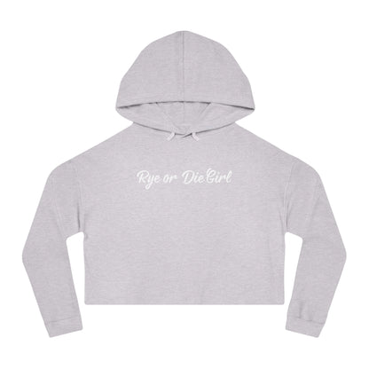 “Rye or Die Girl” Cropped Hooded Cool Whiskey Sweatshirt
