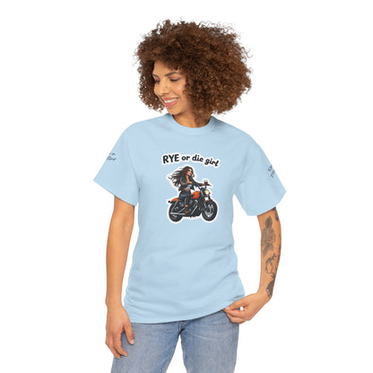 “Rye or Die Girl” Funny T shirt for Whiskey Lovers