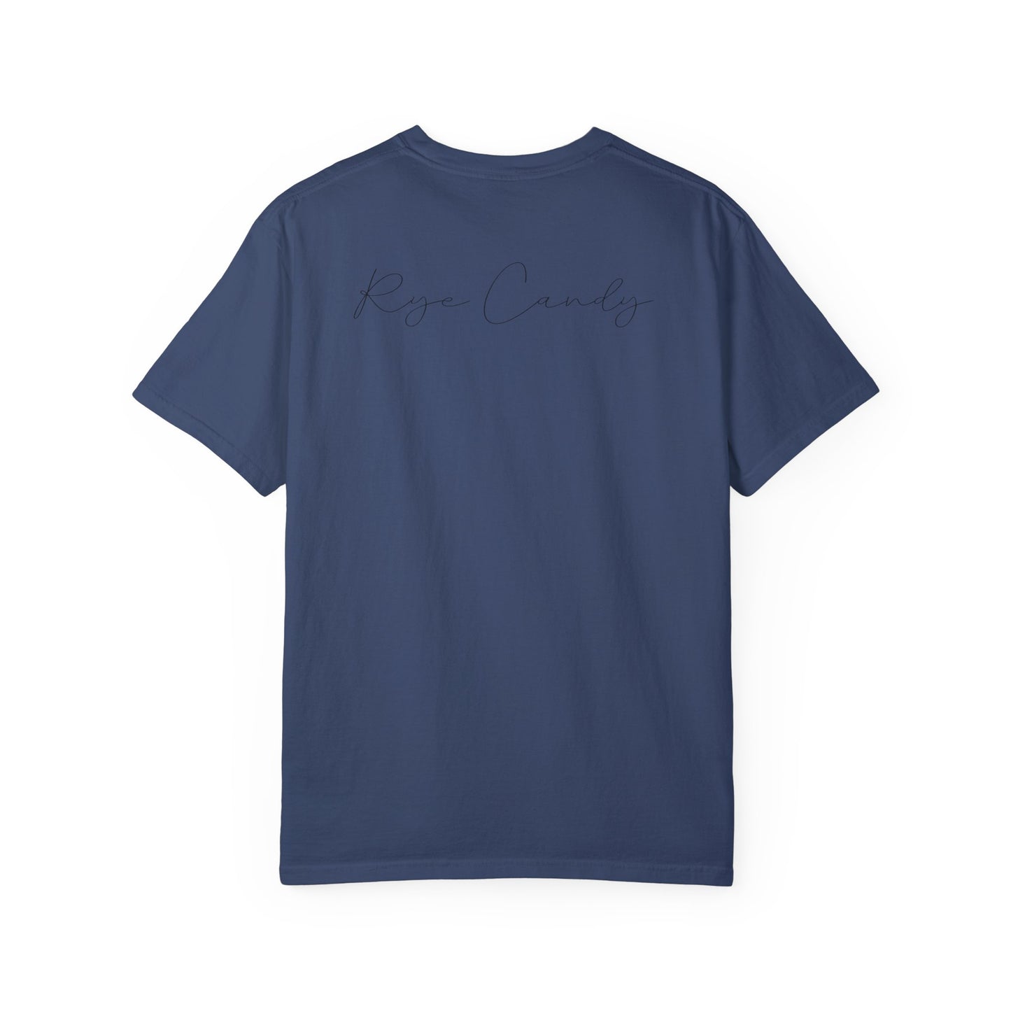 “Rye Candy” Whiskey Garment-Dyed Funny T shirt