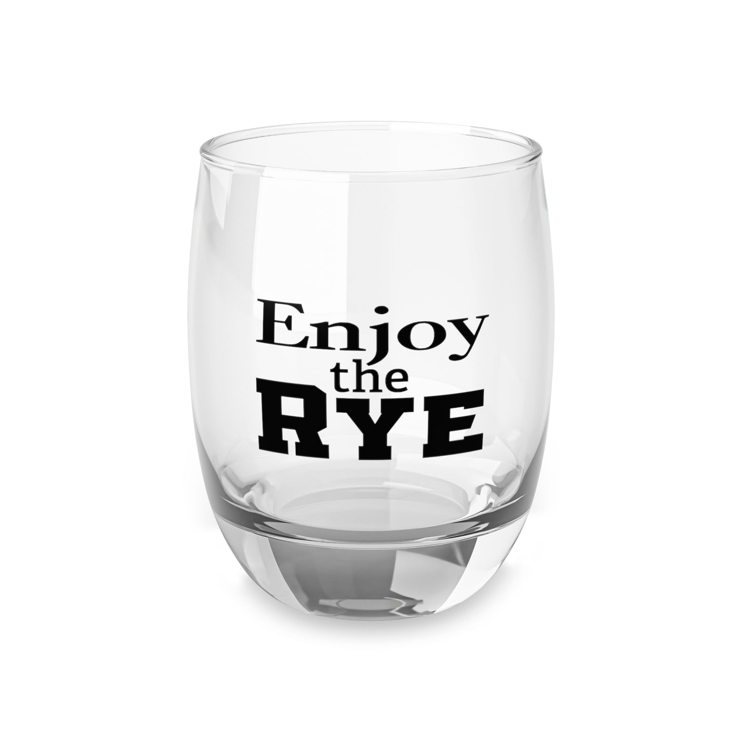 “Enjoy the Rye” Rye Whiskey Glass