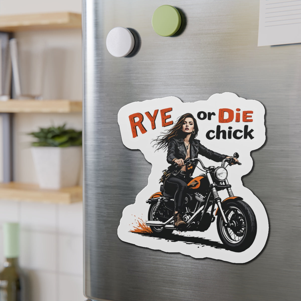 “Rye or Die Chick” Die-Cut Whiskey Magnets