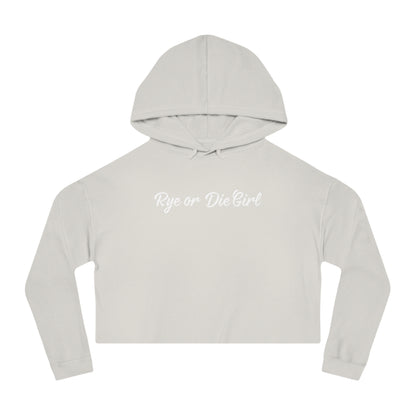 “Rye or Die Girl” Cropped Hooded Cool Whiskey Sweatshirt