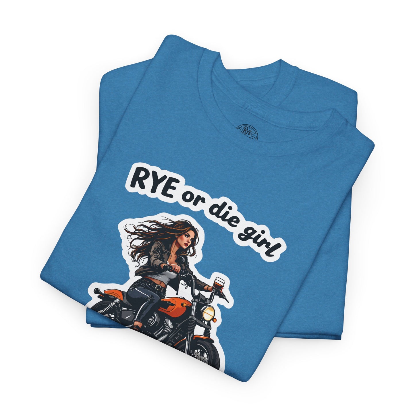 “Rye or Die Girl” Funny T shirt for Whiskey Lovers