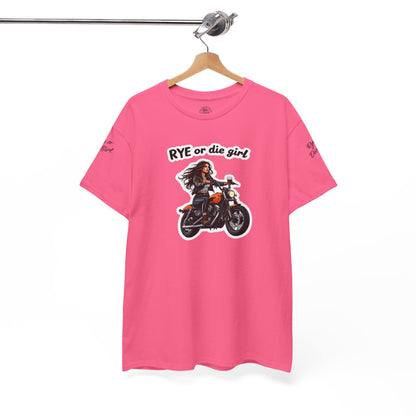 “Rye or Die Girl” Funny T shirt for Whiskey Lovers