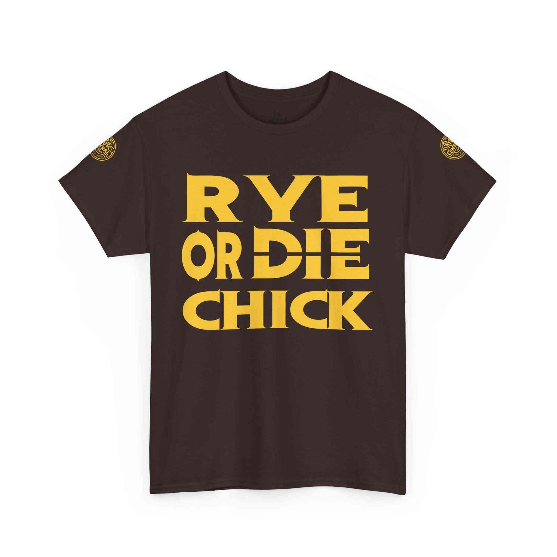 Dark brown whiskey-themed shirt for women with yellow 'Rye or Die Chick' text, combining humor and comfort for rye fans.
