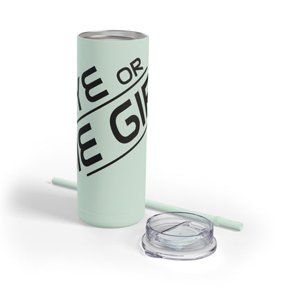 “Rye or Die Girl” Whiskey Tagline Skinny Tumbler