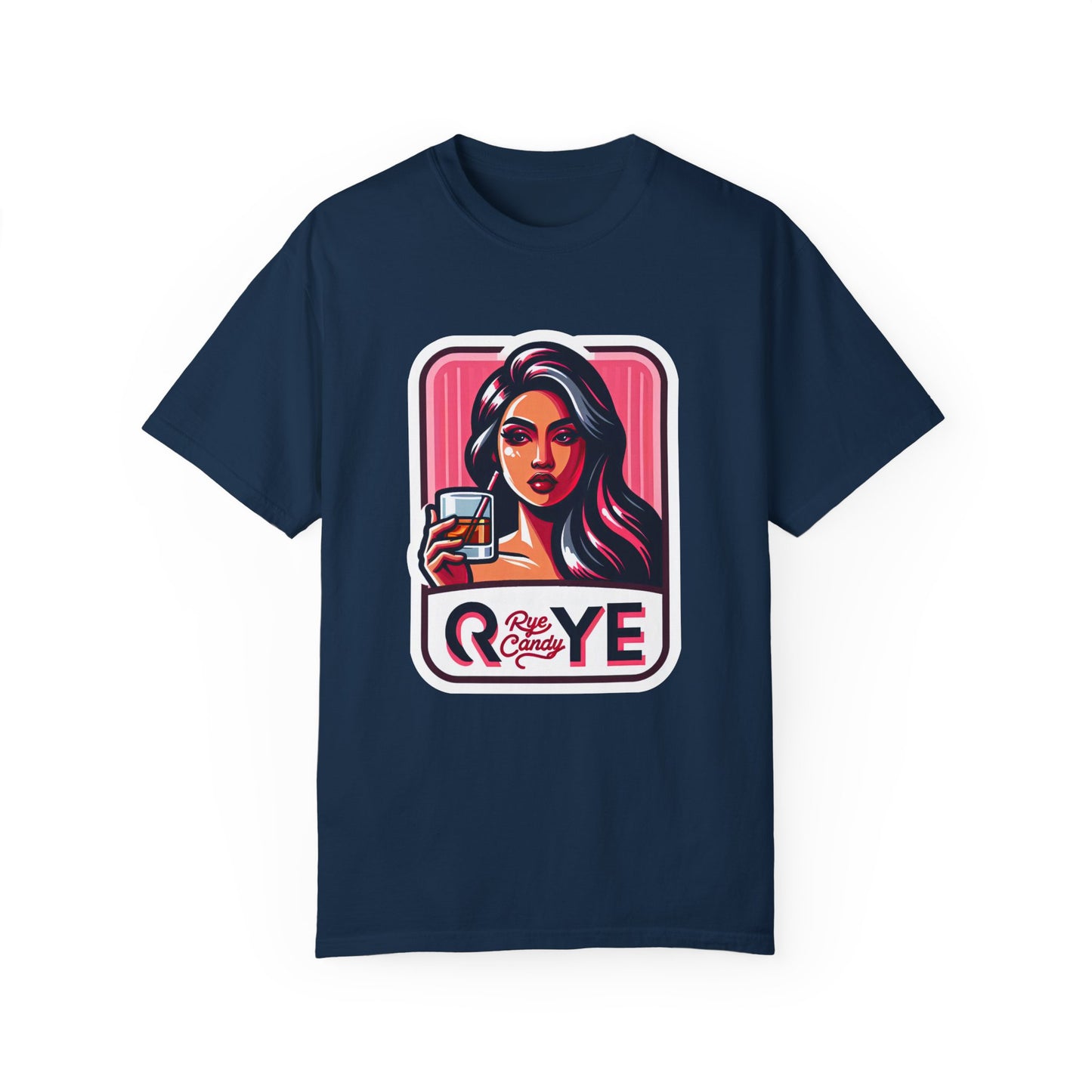 “Rye Candy” Whiskey Garment-Dyed Funny T shirt