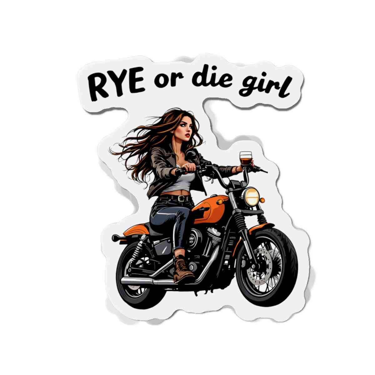 Playful whiskey-themed magnet showing a woman riding a motorcycle, labeled 'RYE or die girl' for unique home decor.