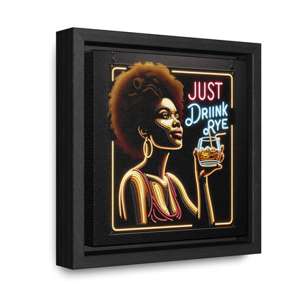 “Just Drink Rye” Whiskey Canvas black frame & shadow gap frame included!