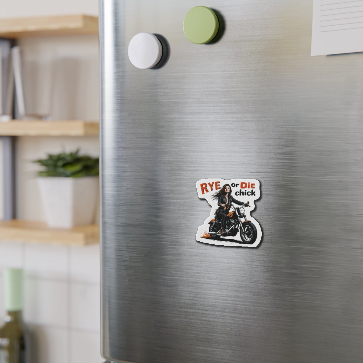 “Rye or Die Chick” Die-Cut Whiskey Magnets