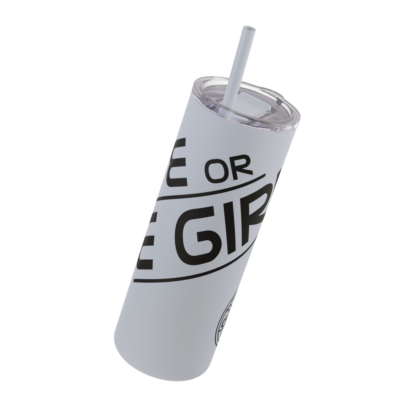 “Rye or Die Girl” Whiskey Tagline Skinny Tumbler