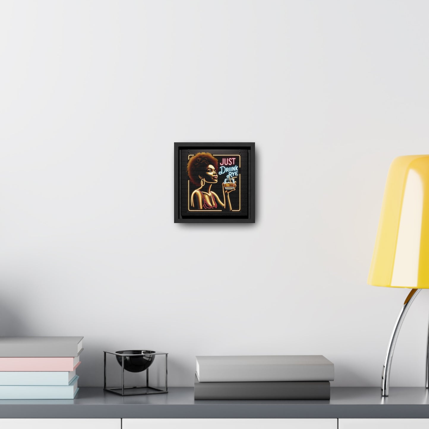 “Just Drink Rye” Whiskey Canvas black frame & shadow gap frame included!