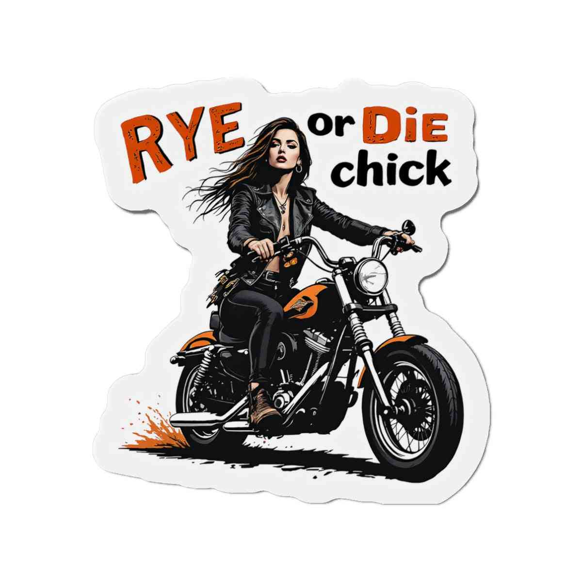 Funny Whiskey Magnet for her showing a woman on a motorcycle with 'Rye or Die Chick' text, great for magnetic surfaces.
