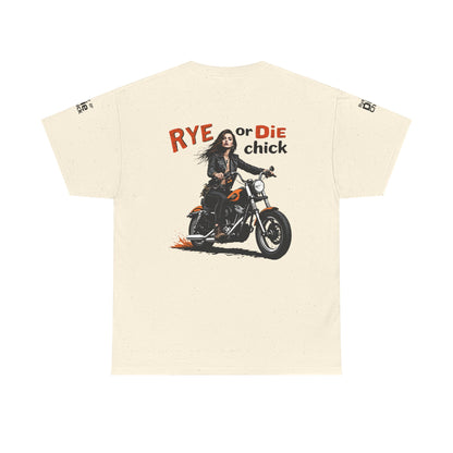 “Rye or Die Chick” Funny T shirt for Whiskey Lovers