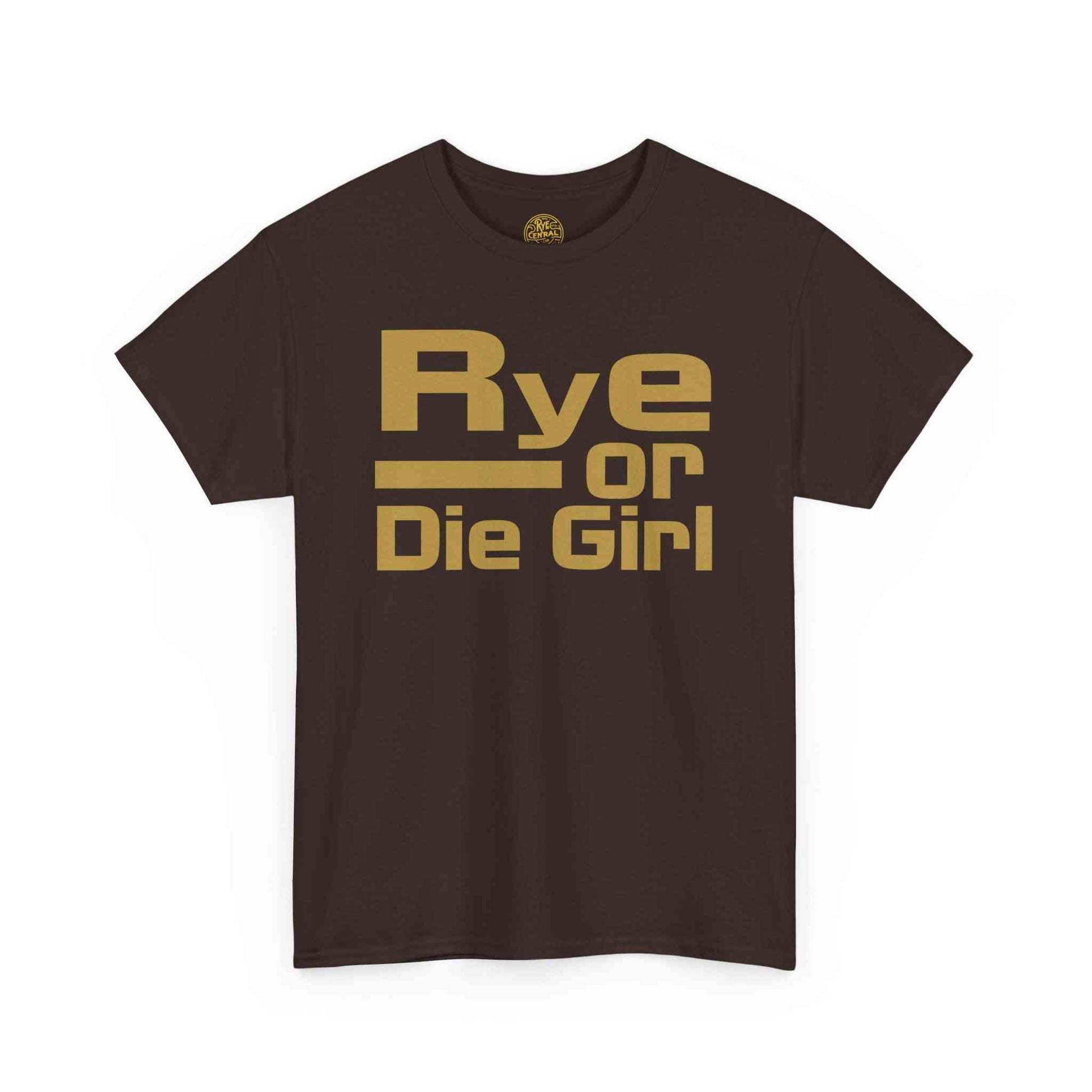 Dark brown whiskey-themed women's t-shirt with bold gold 'Rye or Die Girl' print, great for gifting whiskey lovers.