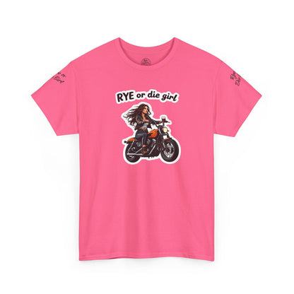 “Rye or Die Girl” Funny T shirt for Whiskey Lovers