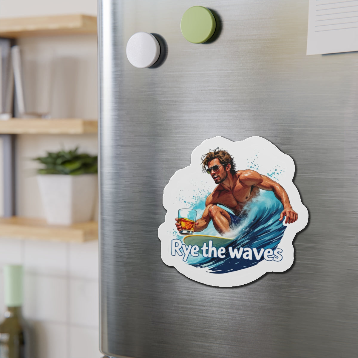 “Rye The Waves” Whiskey Surfer Magnet