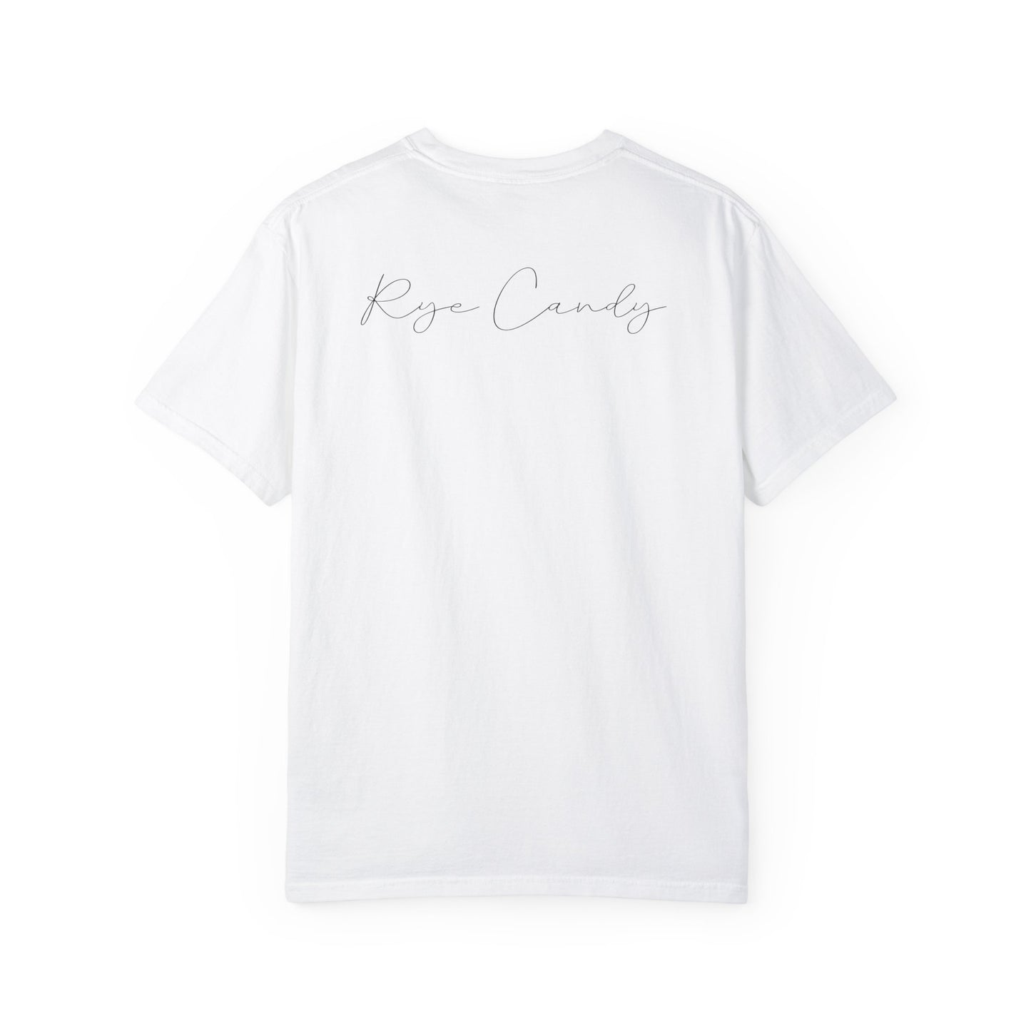“Rye Candy” Whiskey Garment-Dyed Funny T shirt