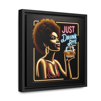 “Just Drink Rye” Whiskey Canvas black frame & shadow gap frame included!