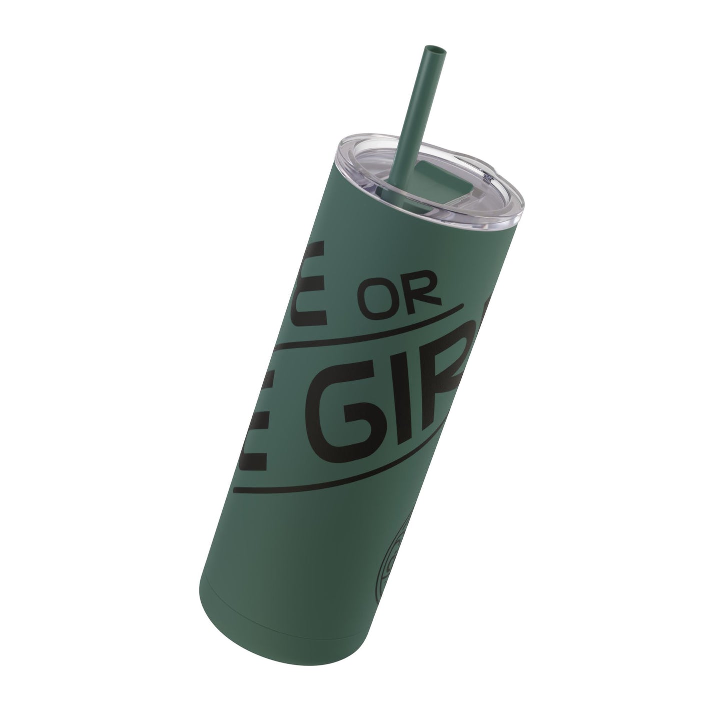 “Rye or Die Girl” Whiskey Tagline Skinny Tumbler