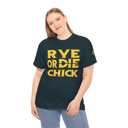 Whiskey Funny T-shirt: Rye or Die Chick
