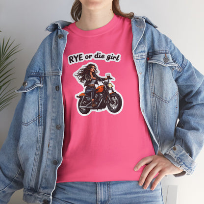“Rye or Die Girl” Funny T shirt for Whiskey Lovers