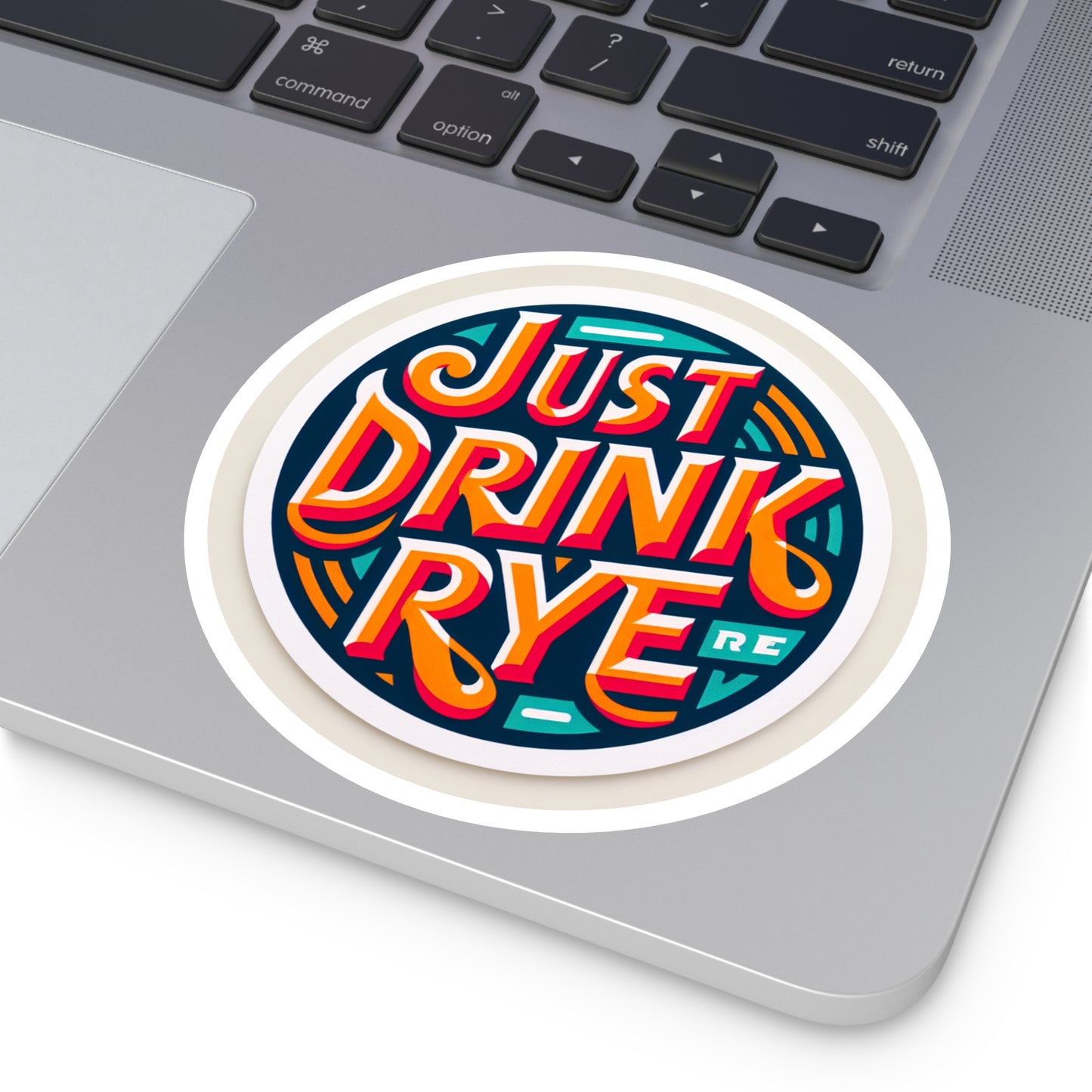“Just Drink Rye” Whiskey Round Stickers, Indoor\Outdoor