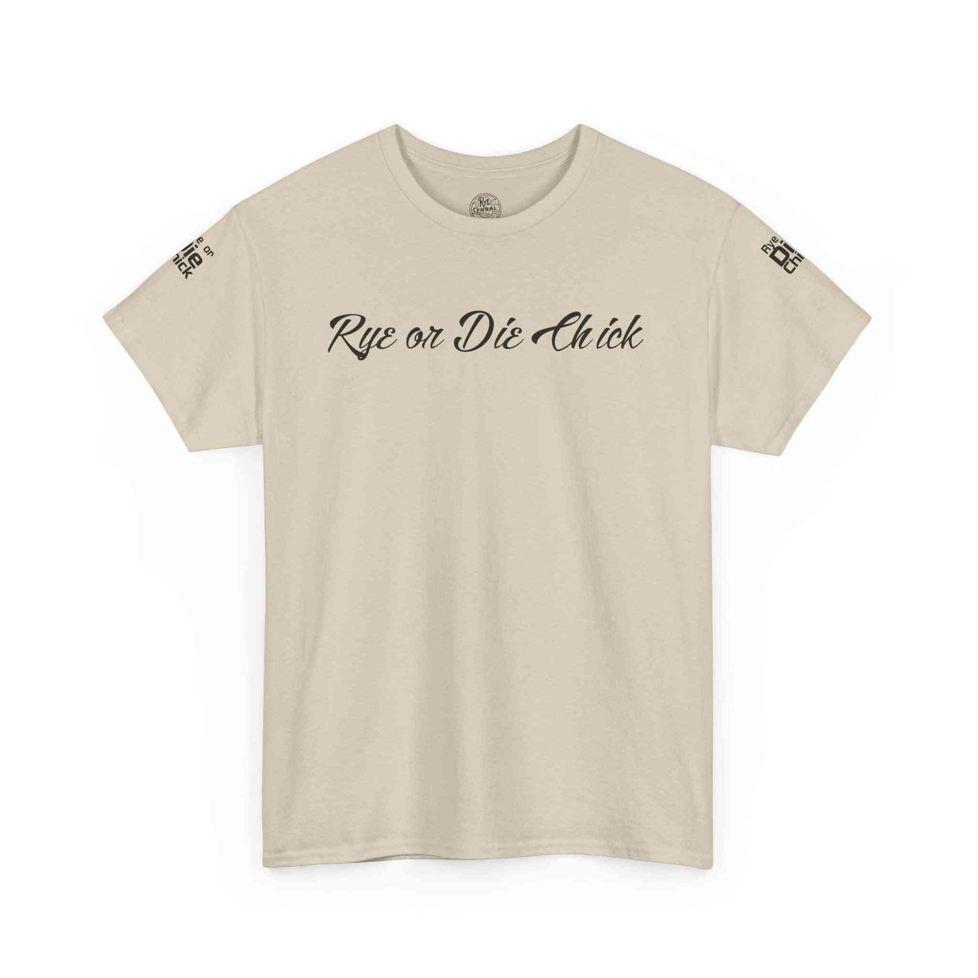 Beige Rye Whiskey T-Shirt Women with bold 'Rye or Die Chick' lettering, a fashionable tee for whiskey-loving women.