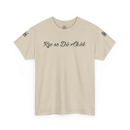 “Rye or Die Chick” Funny T shirt for Whiskey Lovers