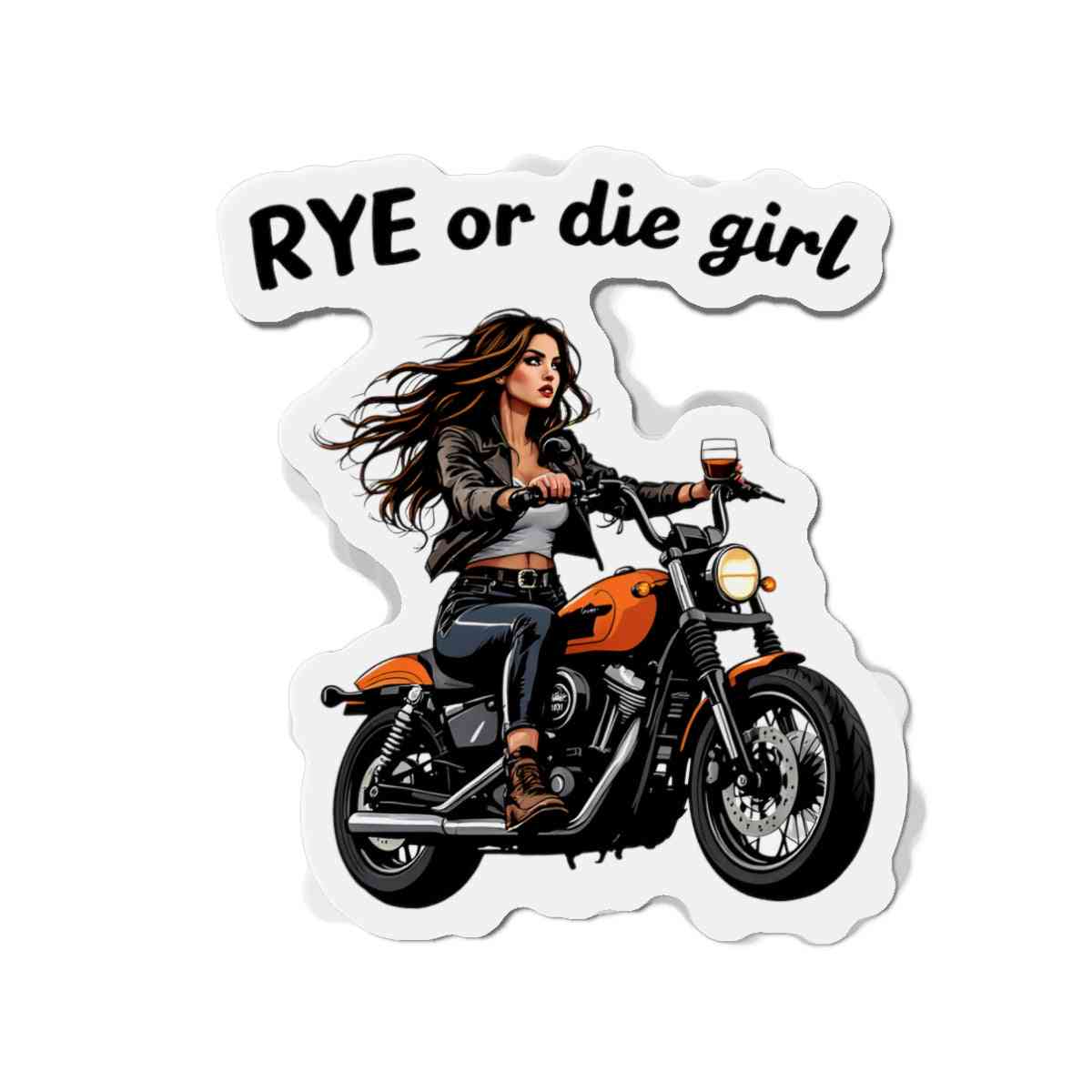 Bold Ride or Die Magnet with whiskey-drinking biker girl, a fun and edgy decor piece for whiskey fans and gift occasions.