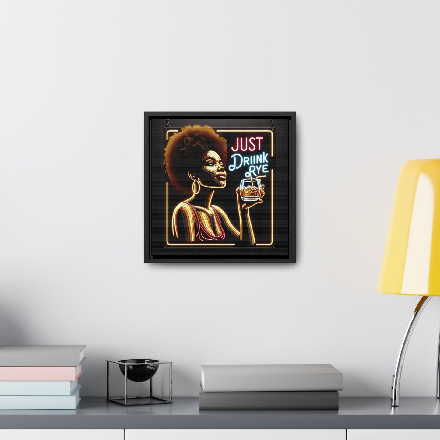 “Just Drink Rye” Whiskey Canvas black frame & shadow gap frame included!