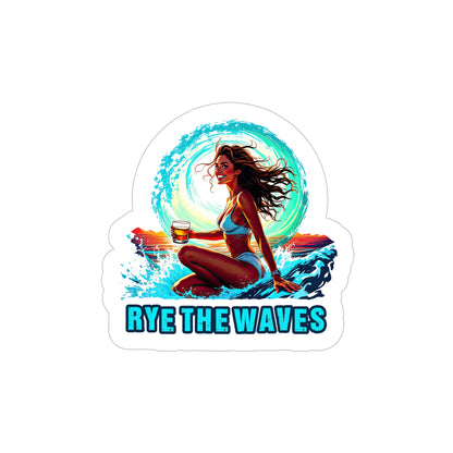 “Rye The Waves” Whiskey Transparent Outdoor Sticker 1pc