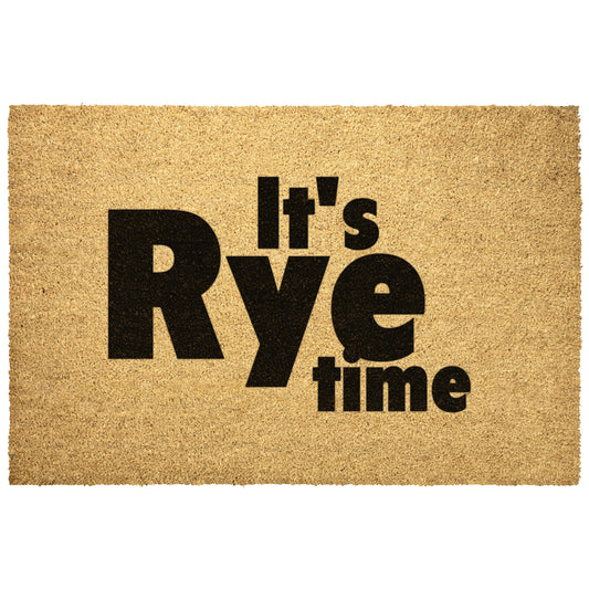 “It’s Rye Time” Whiskey Doormat