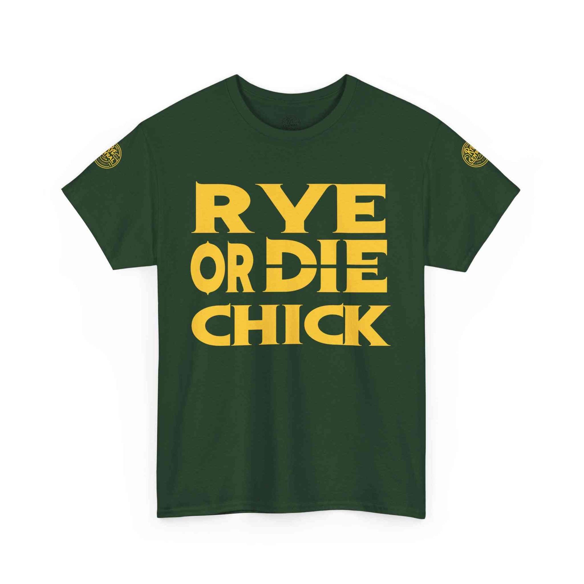 Women funny whiskey shirt in forest green with bold yellow 'Rye or Die Chick' text, ideal for rye whiskey lovers and casual wear.